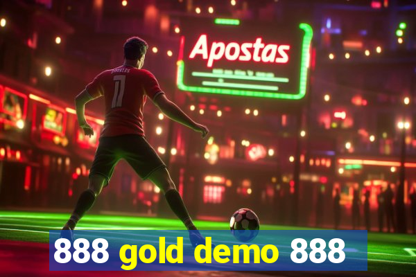 888 gold demo 888